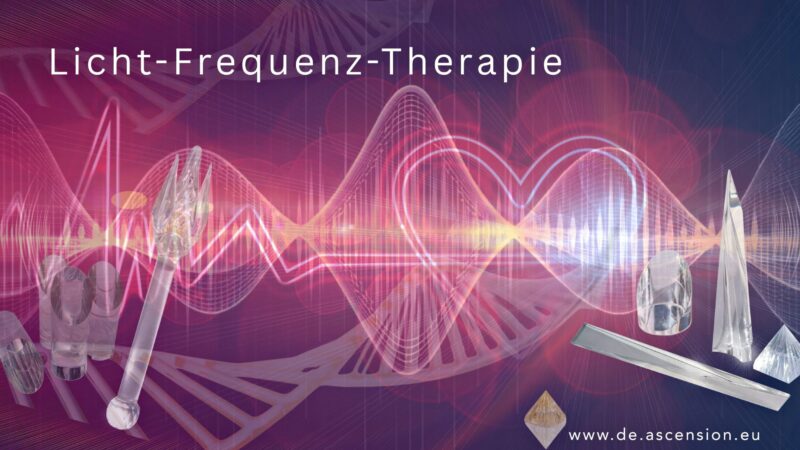 Licht-Frequenz-Therapie-Ascension-1-scaled-800x450